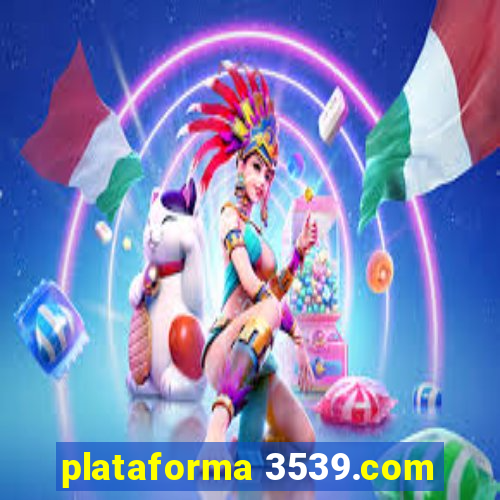 plataforma 3539.com